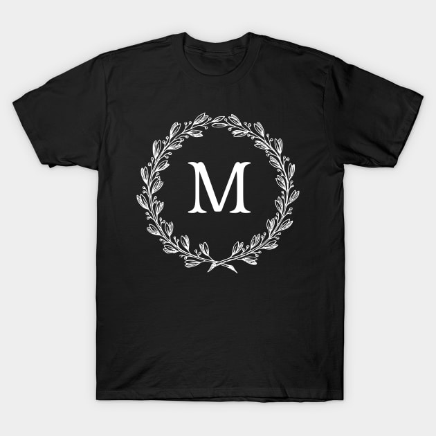 Beautiful Letter M Alphabet Initial Monogram Wreath T-Shirt by anonopinion